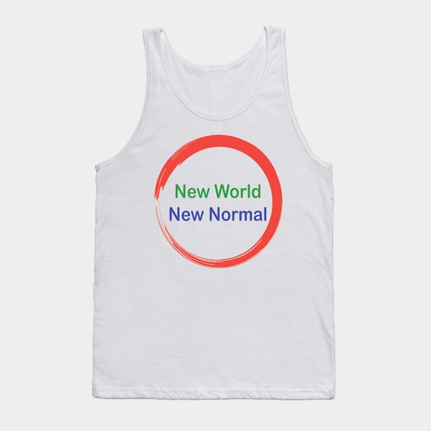 New World, New normal Tank Top by Omda_Style